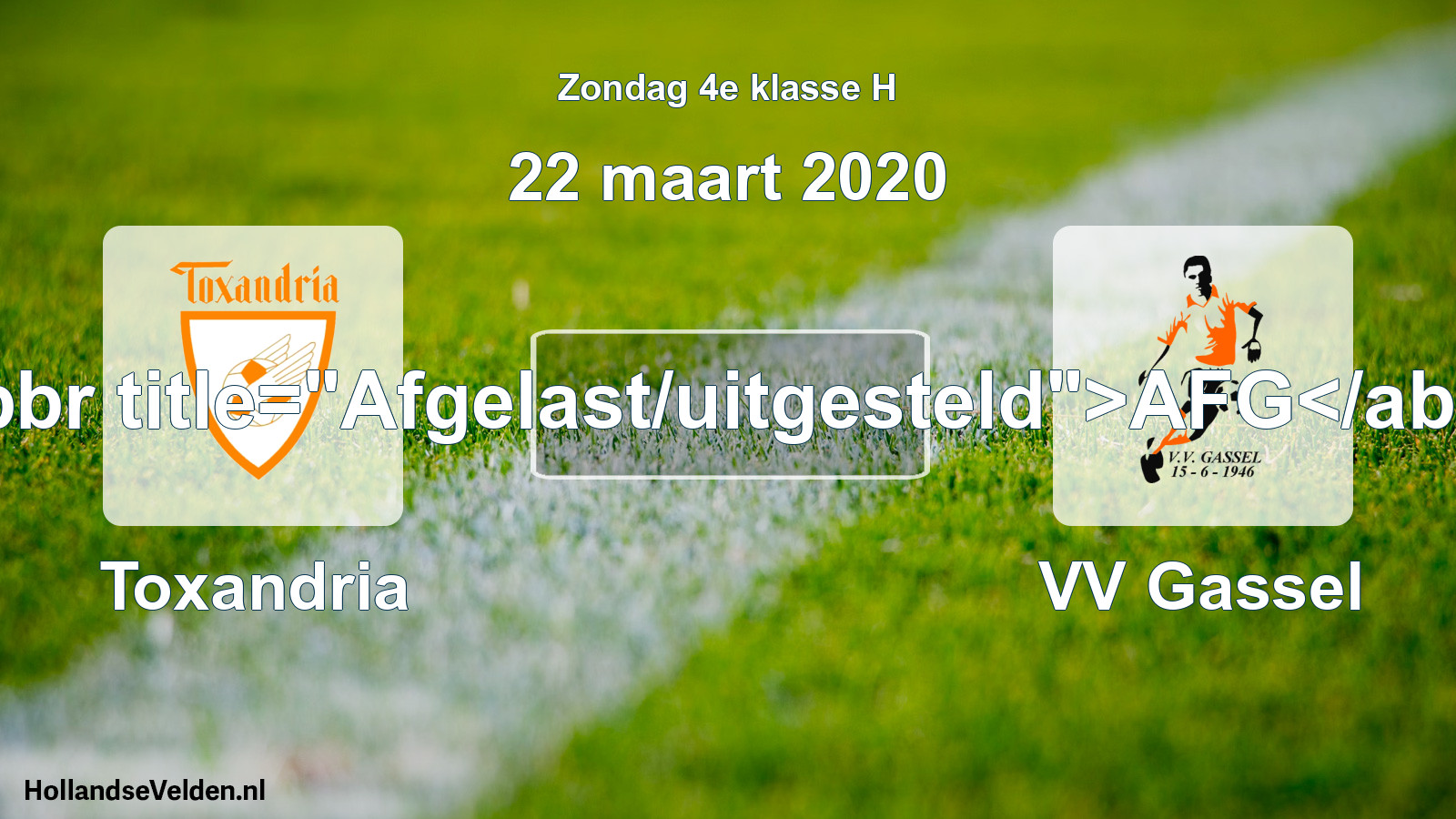 Scheduled Match: Toxandria - VV Gassel (22 March 2020)