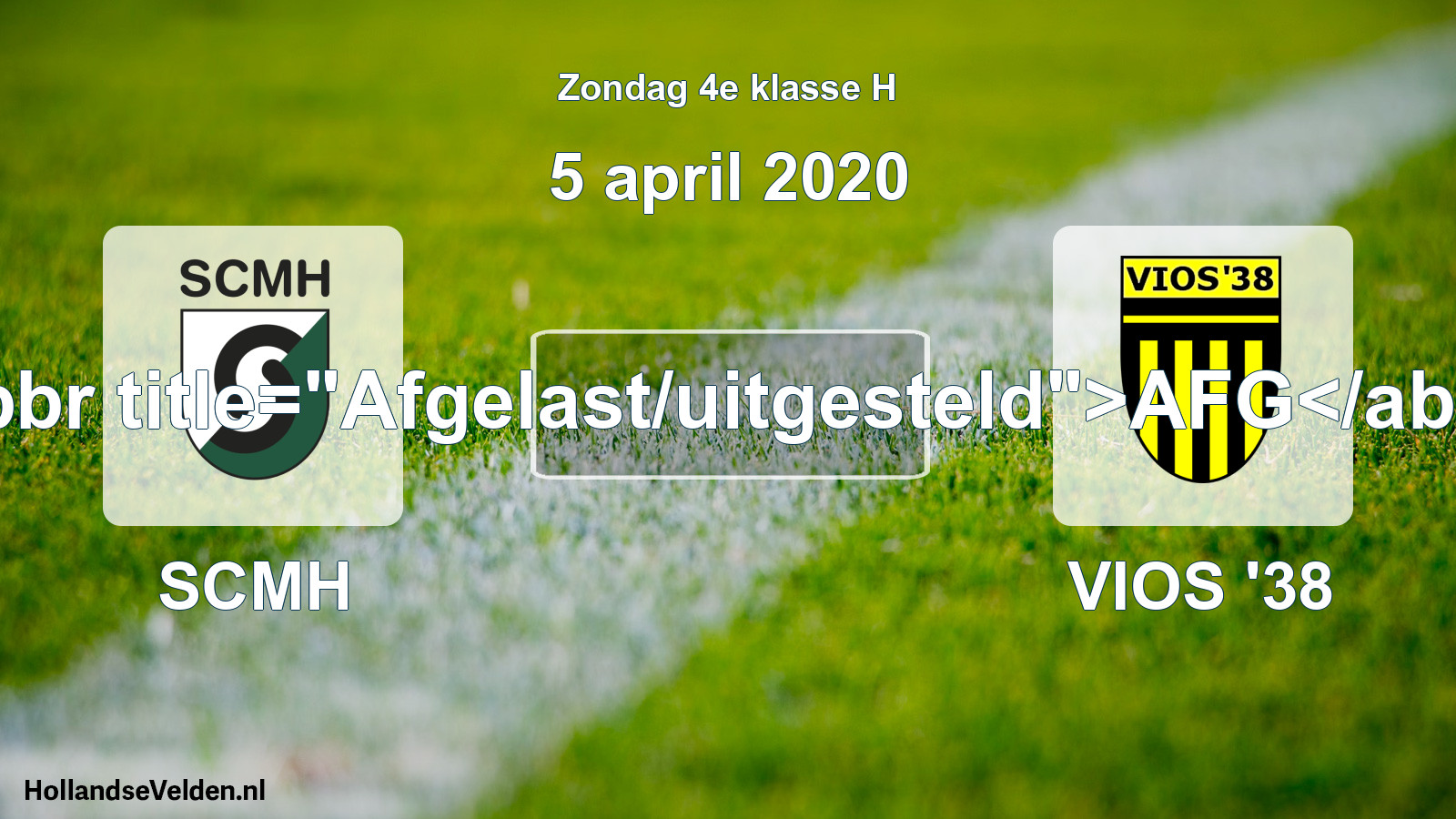 Scheduled Match: SCMH - VIOS '38 (5 April 2020)