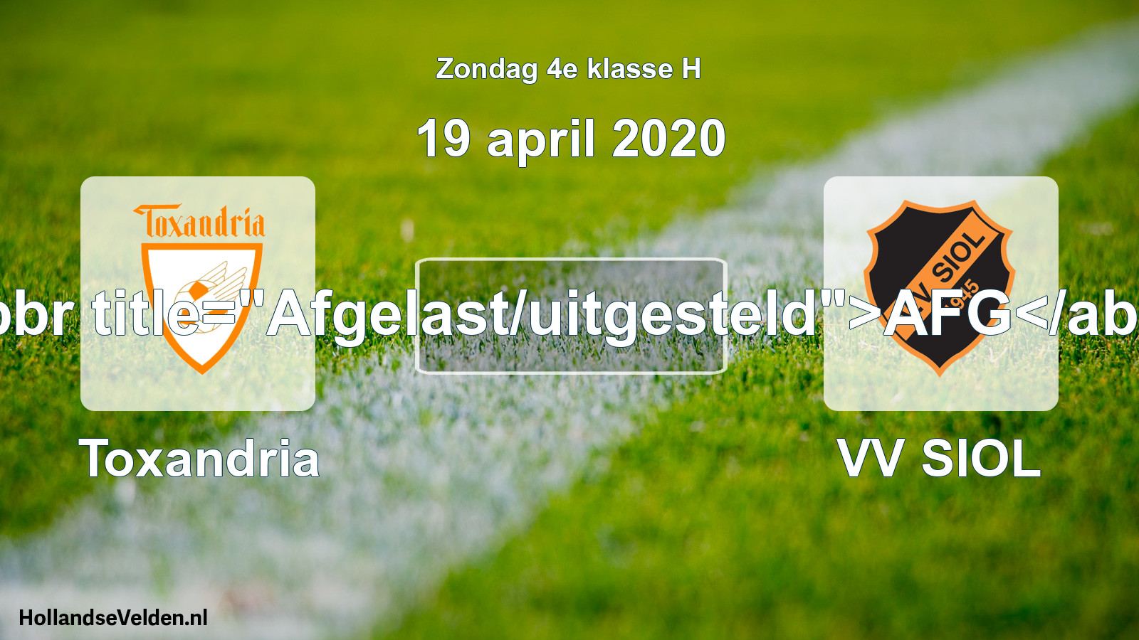 Scheduled Match: Toxandria - VV SIOL (19 April 2020)