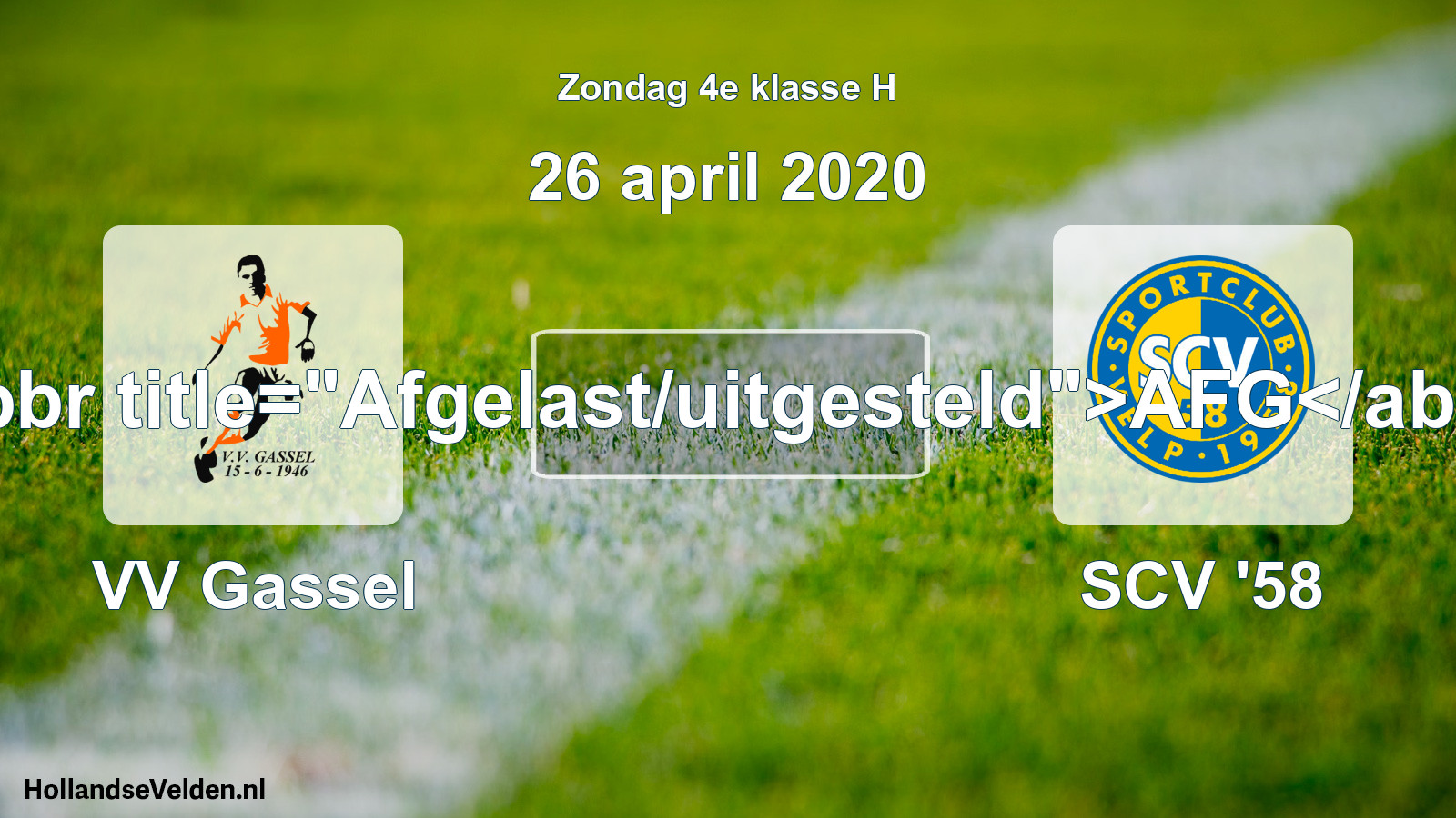 Scheduled Match: VV Gassel - SCV '58 (26 April 2020)