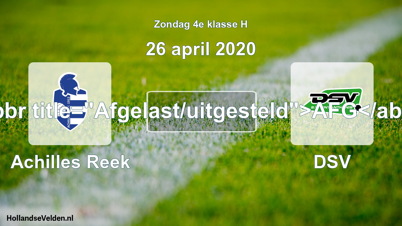 Scheduled Match: Achilles Reek - DSV (26 April 2020)