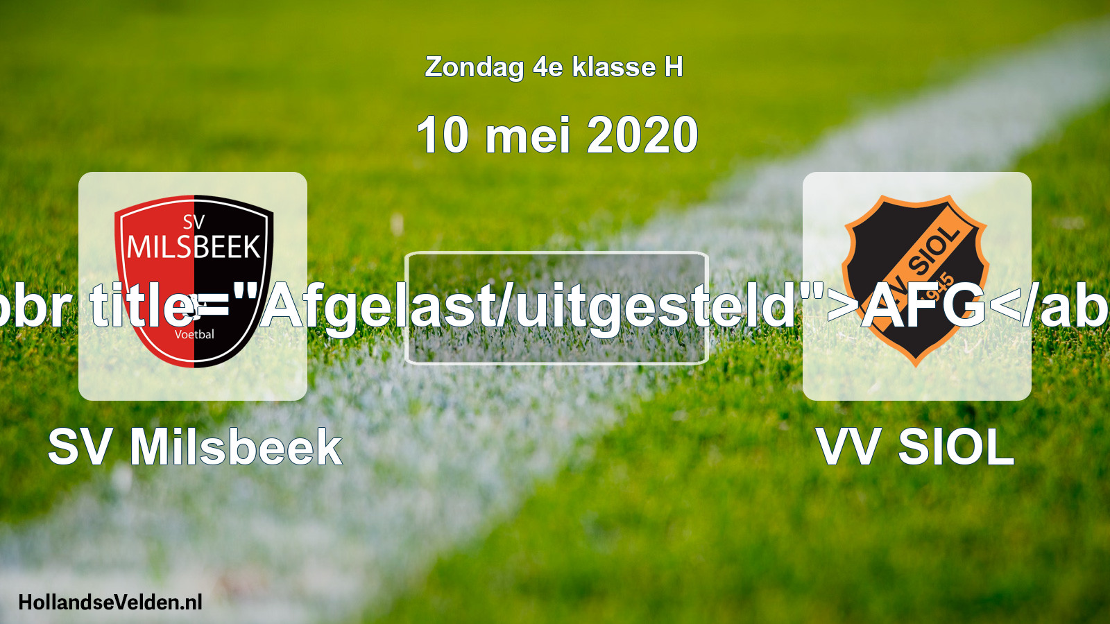 Scheduled Match: SV Milsbeek - VV SIOL (10 May 2020)