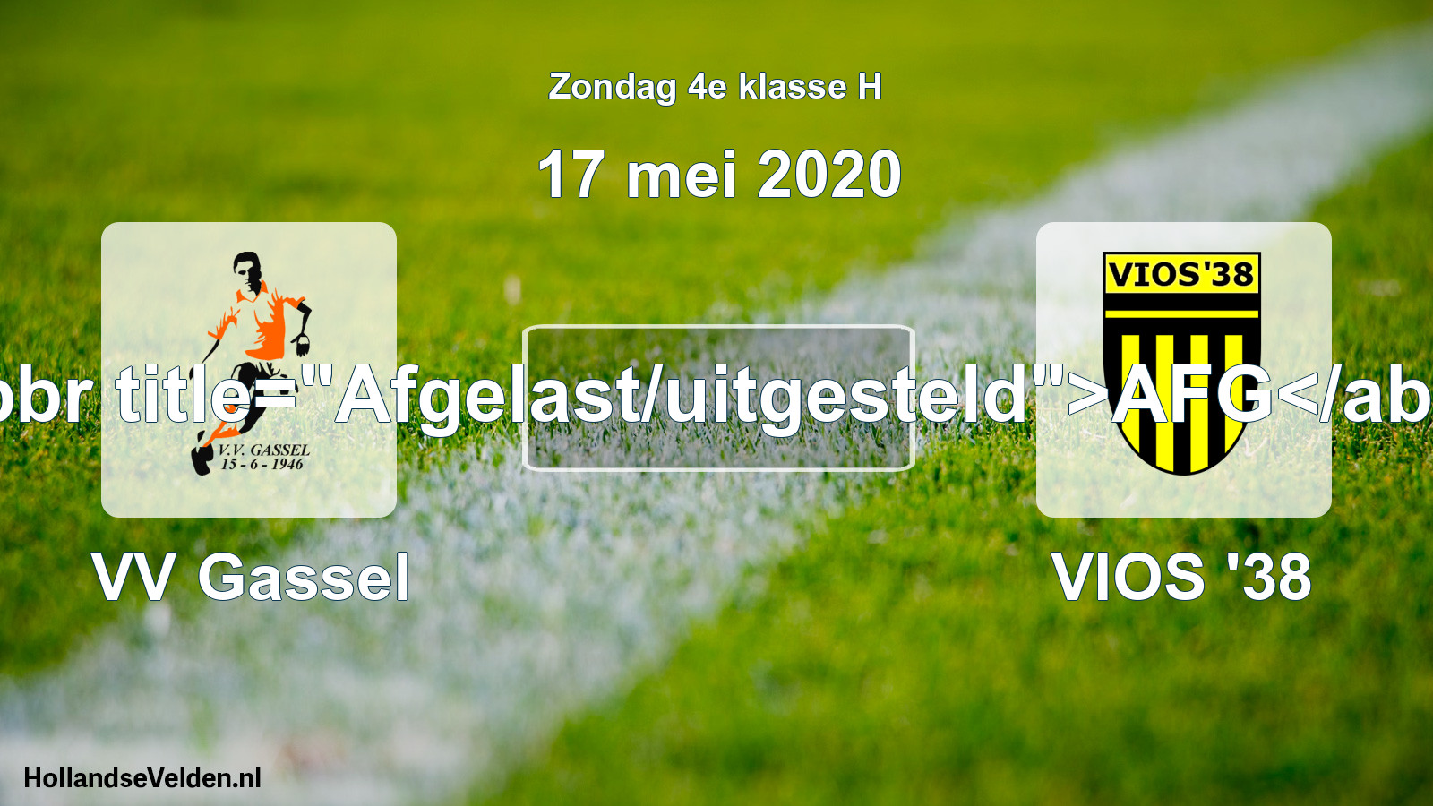 Scheduled Match: VV Gassel - VIOS '38 (17 May 2020)