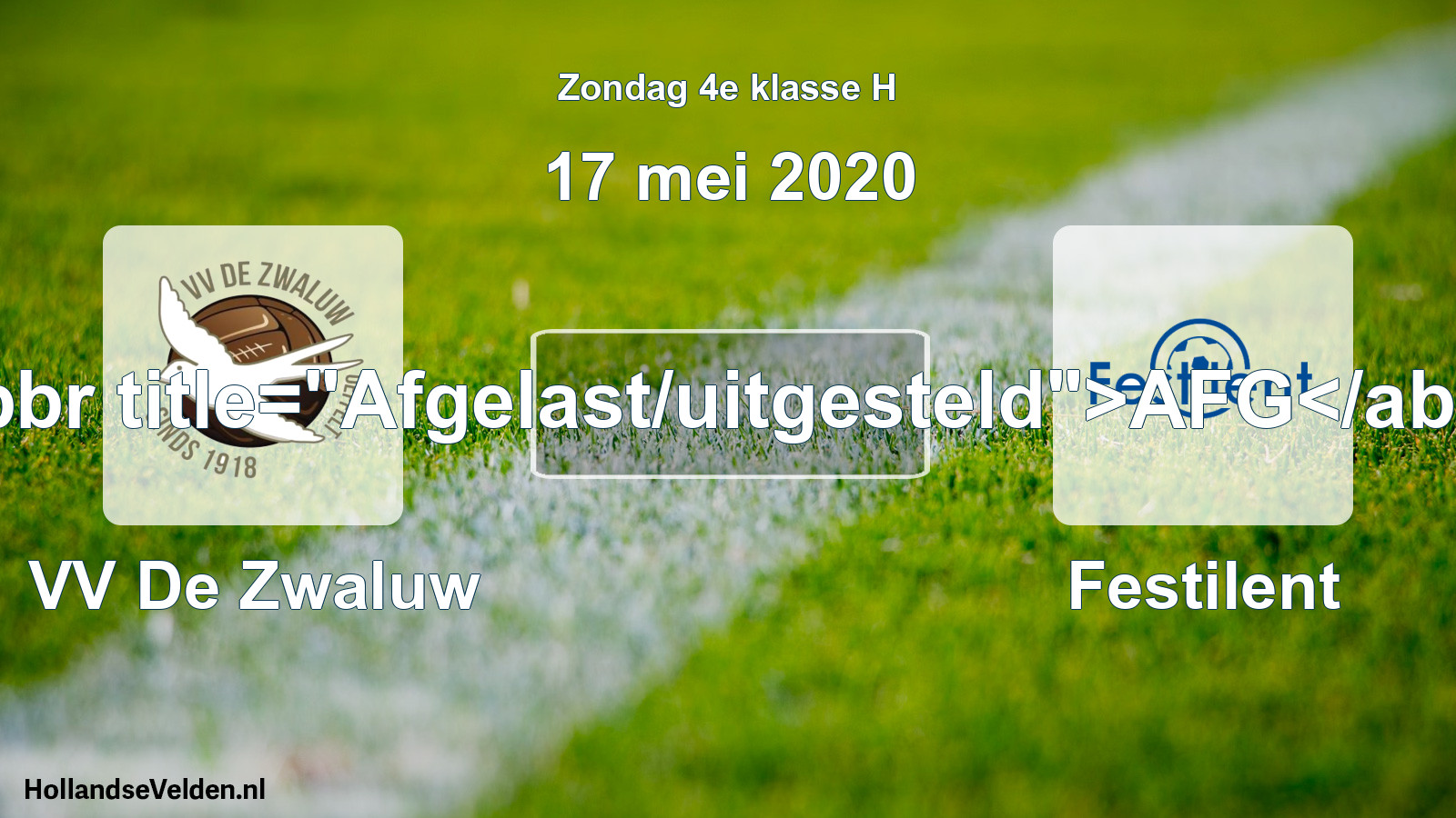 Scheduled Match: VV De Zwaluw - Festilent (17 May 2020)