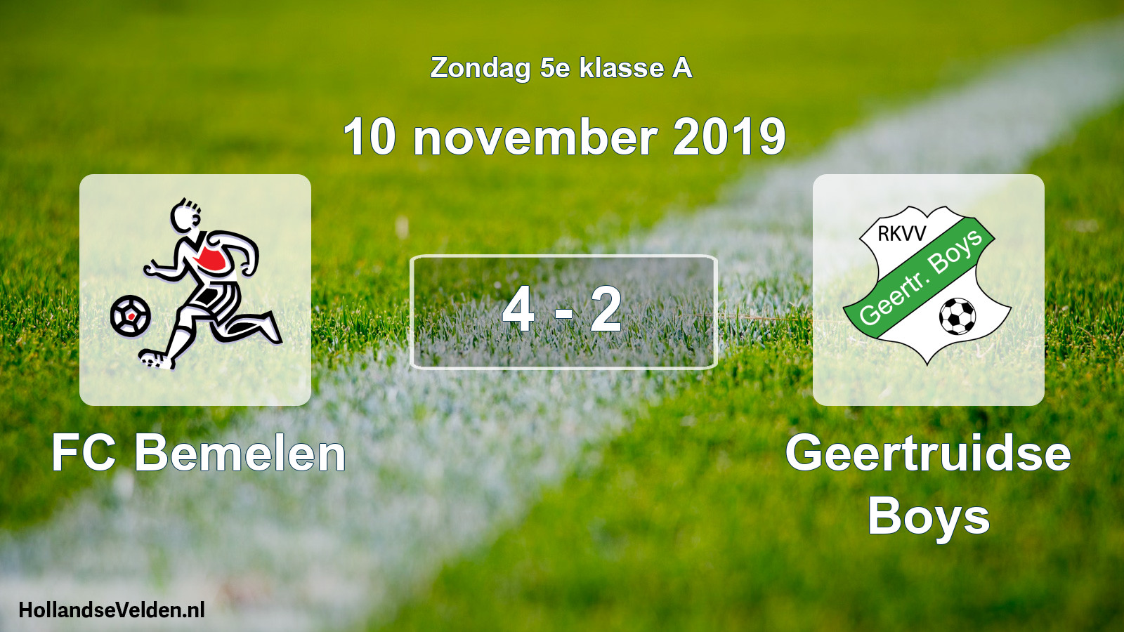 Total number of matches played: FC Bemelen - Geertruidse Boys 4 - 2 (10 November 2019)