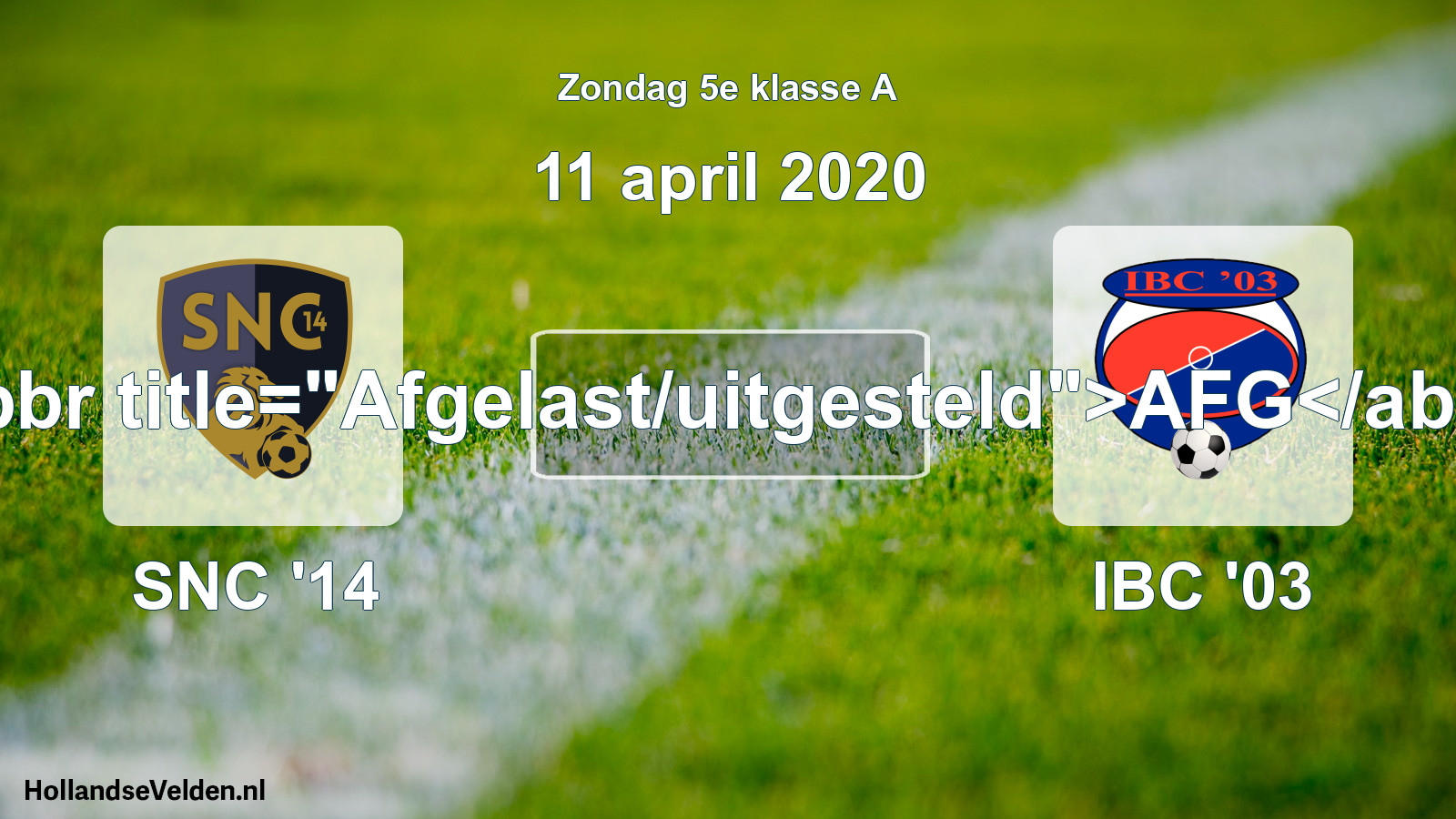 Scheduled Match: SNC '14 - IBC '03 (11 April 2020)