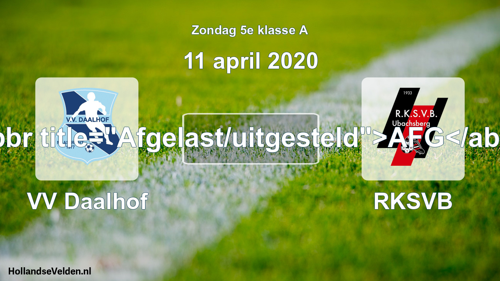 Scheduled Match: VV Daalhof - RKSVB (11 April 2020)