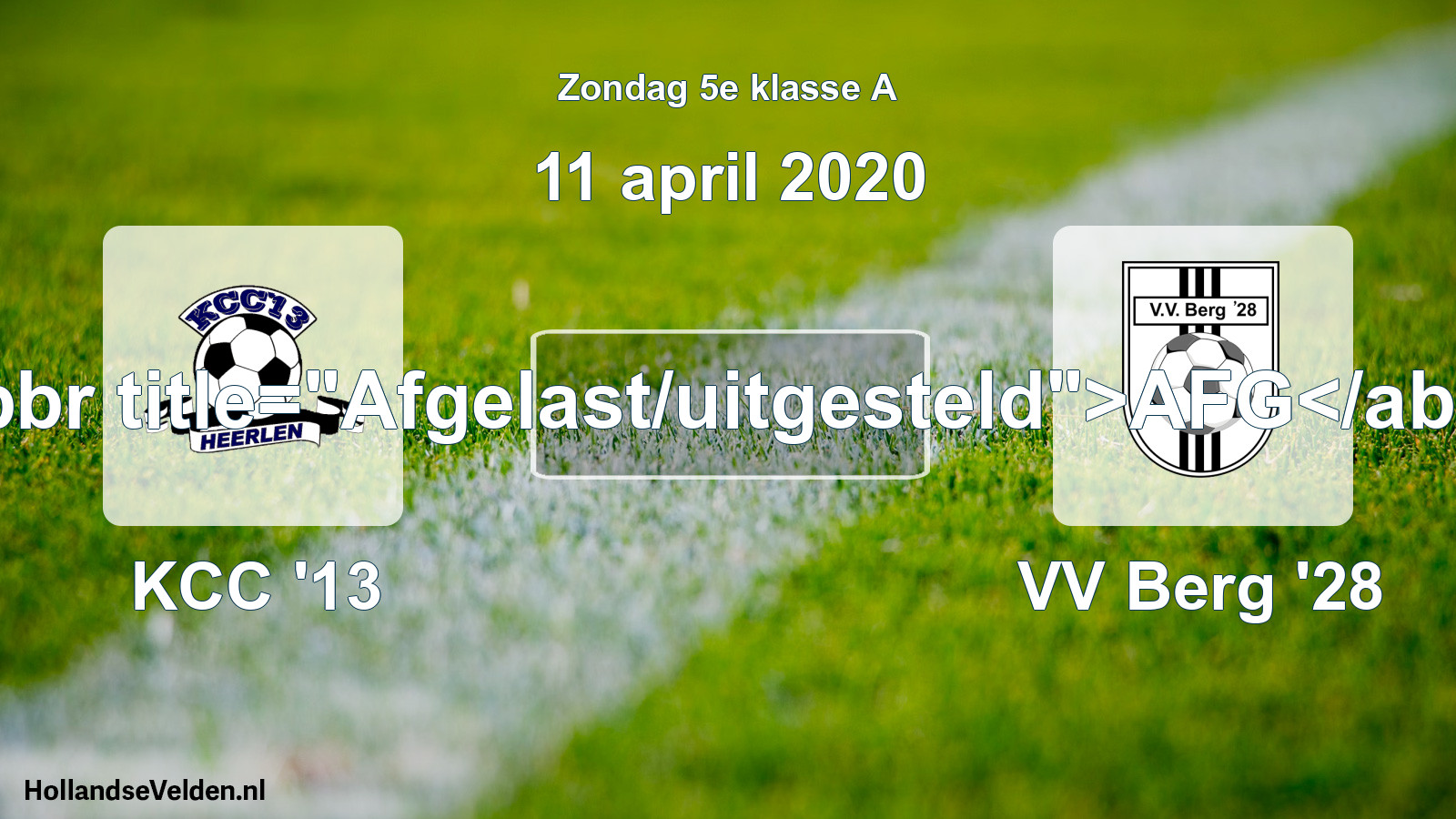 Scheduled Match: KCC '13 - VV Berg '28 (11 April 2020)