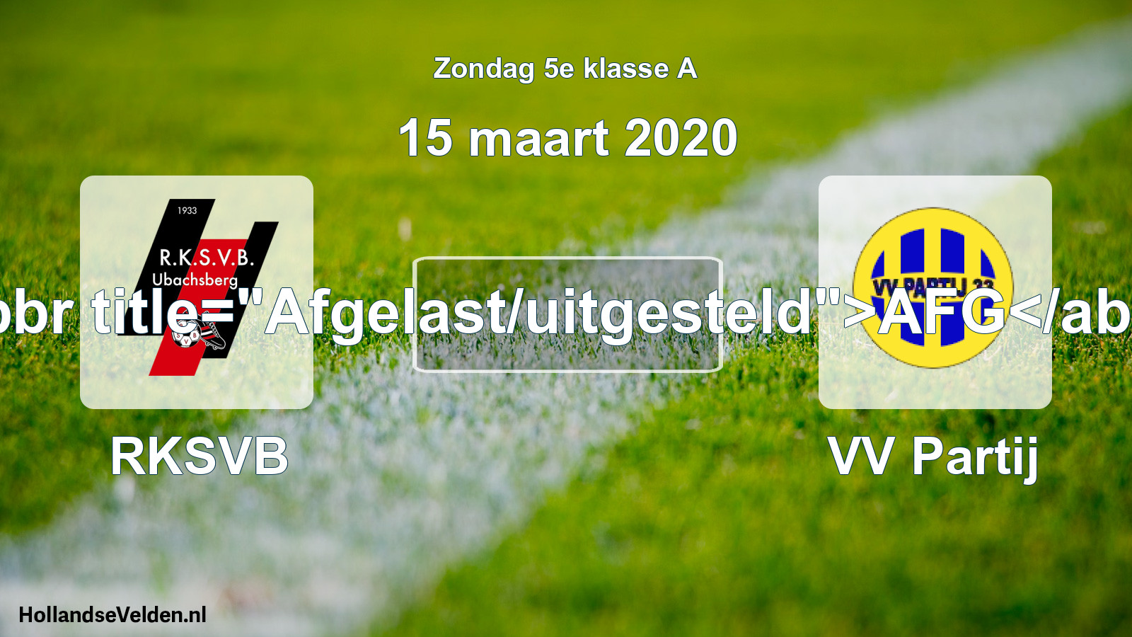 Scheduled Match: RKSVB - VV Partij (15 March 2020)