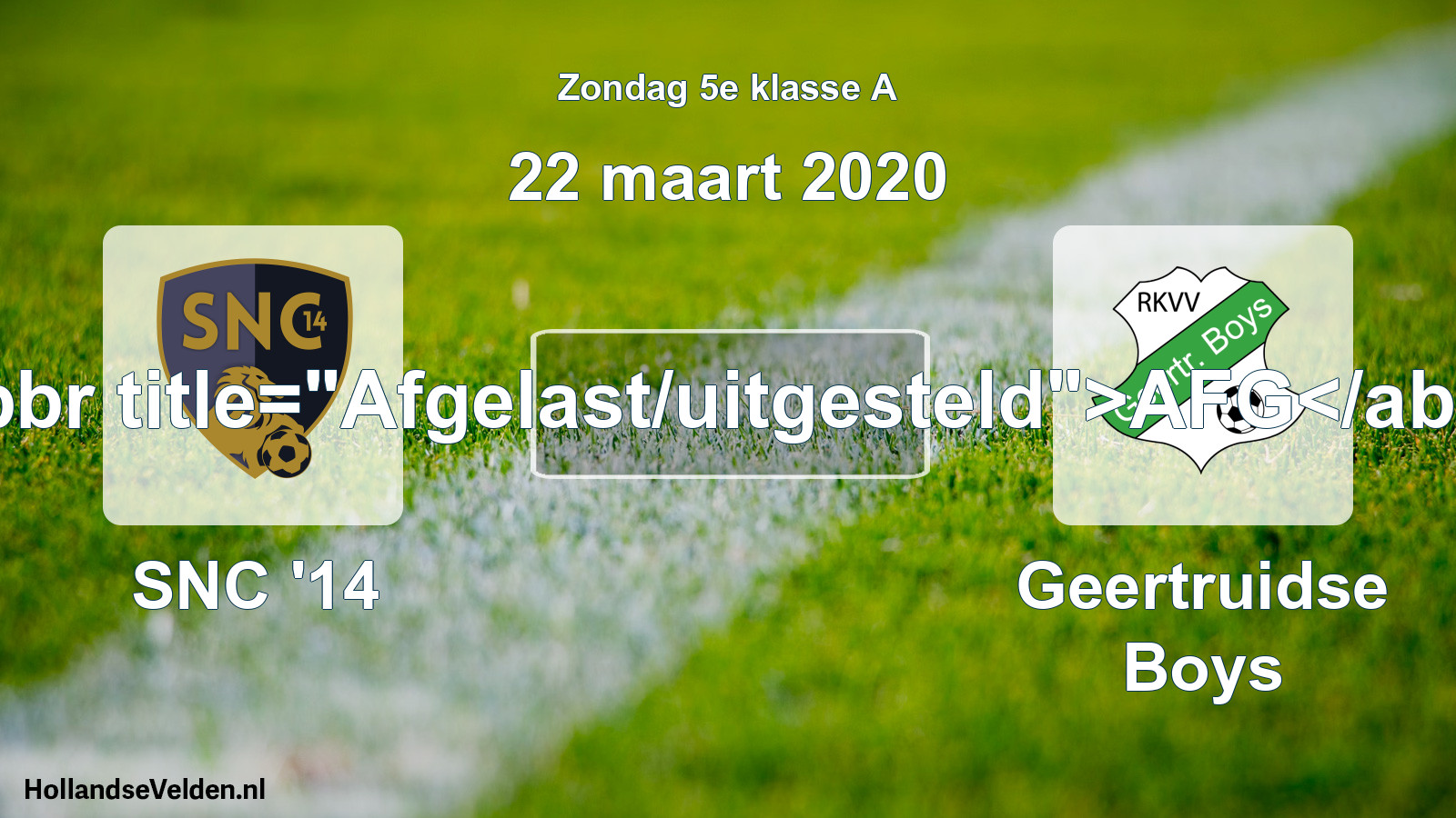 Scheduled Match: SNC '14 - Geertruidse Boys (22 March 2020)