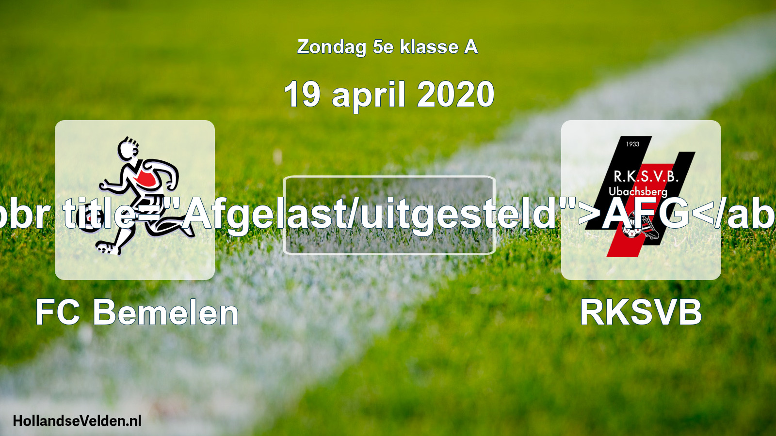 Scheduled Match: FC Bemelen - RKSVB (19 April 2020)