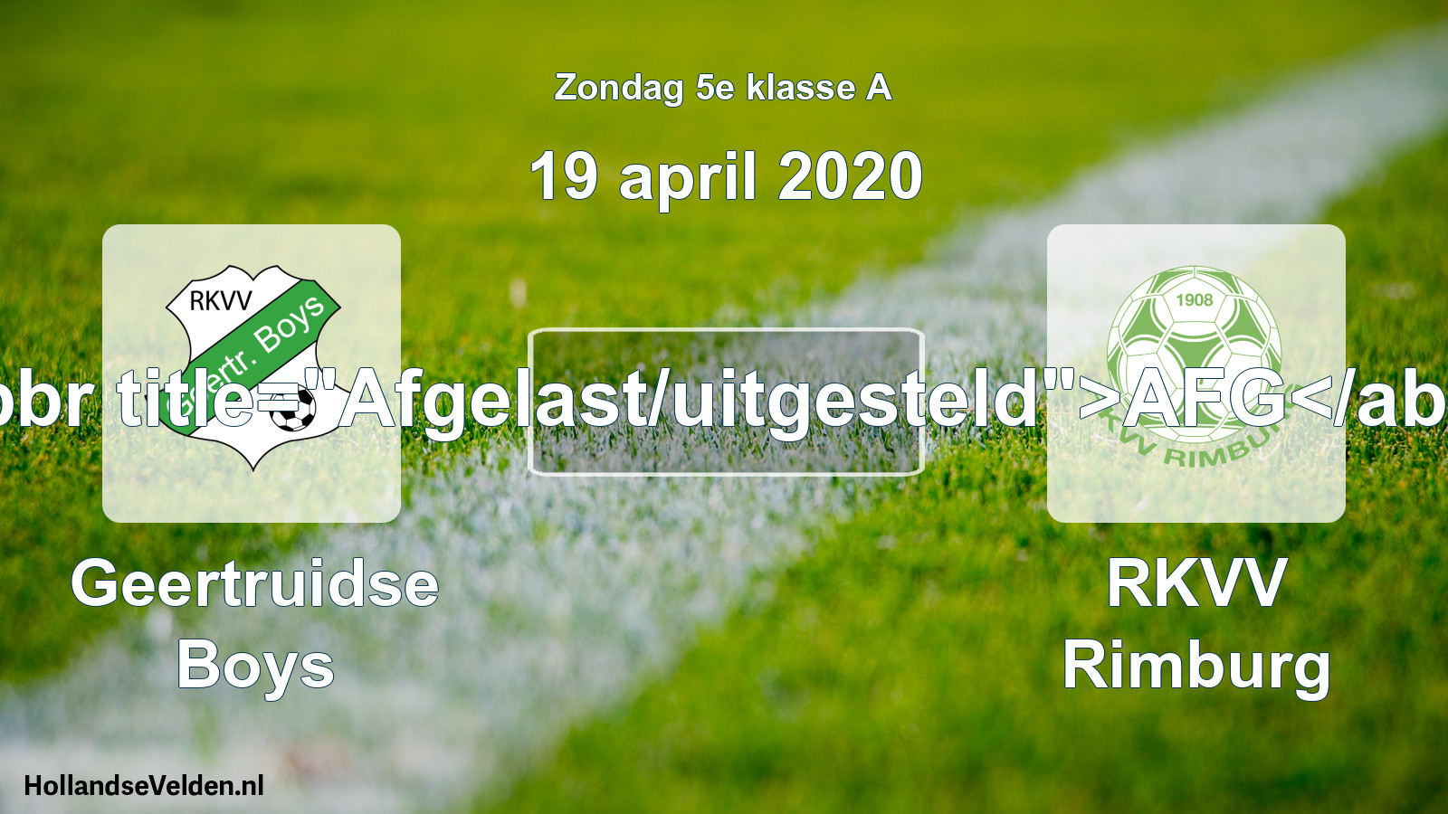 Scheduled Match: Geertruidse Boys - RKVV Rimburg (19 April 2020)