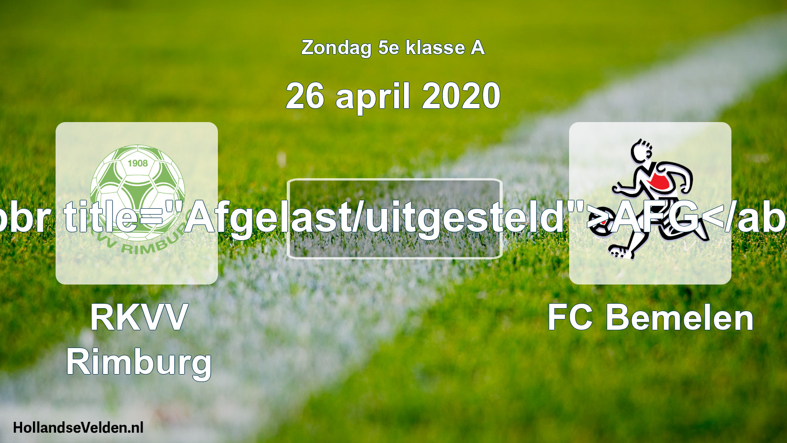 Scheduled Match: RKVV Rimburg - FC Bemelen (26 April 2020)