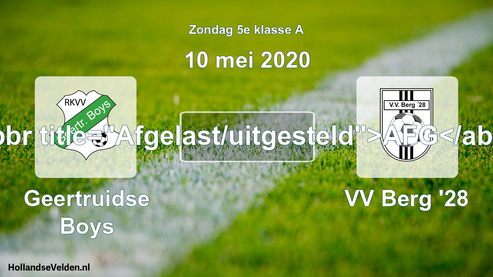 Scheduled Match: Geertruidse Boys - VV Berg '28 (10 May 2020)