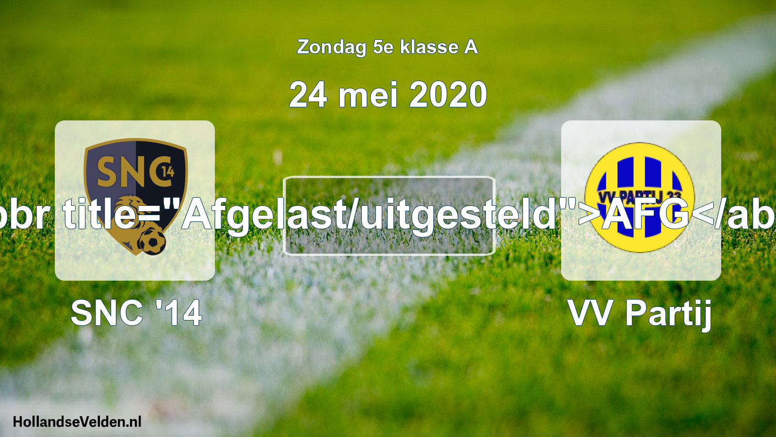 Scheduled Match: SNC '14 - VV Partij (24 May 2020)