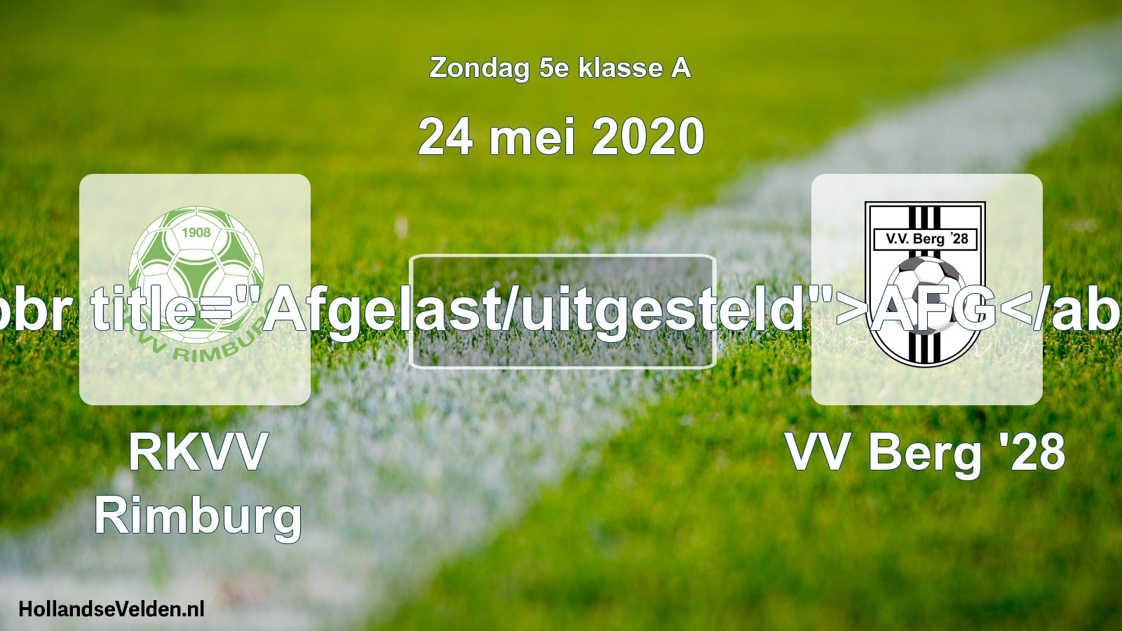 Scheduled Match: RKVV Rimburg - VV Berg '28 (24 May 2020)