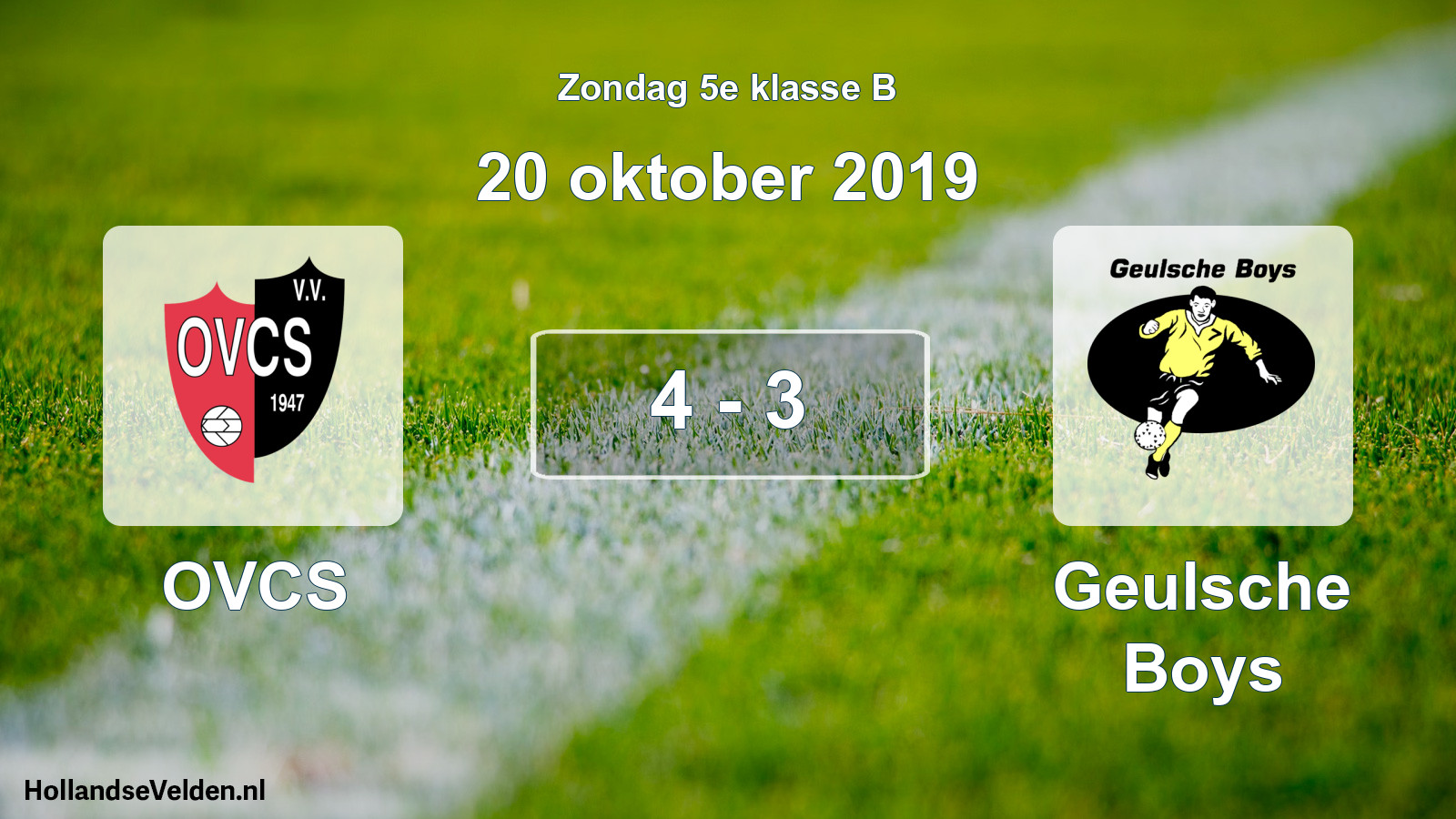 Total number of matches played: OVCS - Geulsche Boys 4 - 3 (20 October 2019)