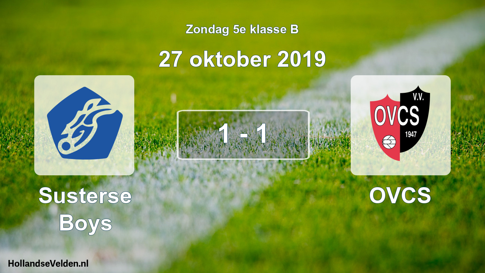 Total number of matches played: Susterse Boys - OVCS 1 - 1 (27 October 2019)