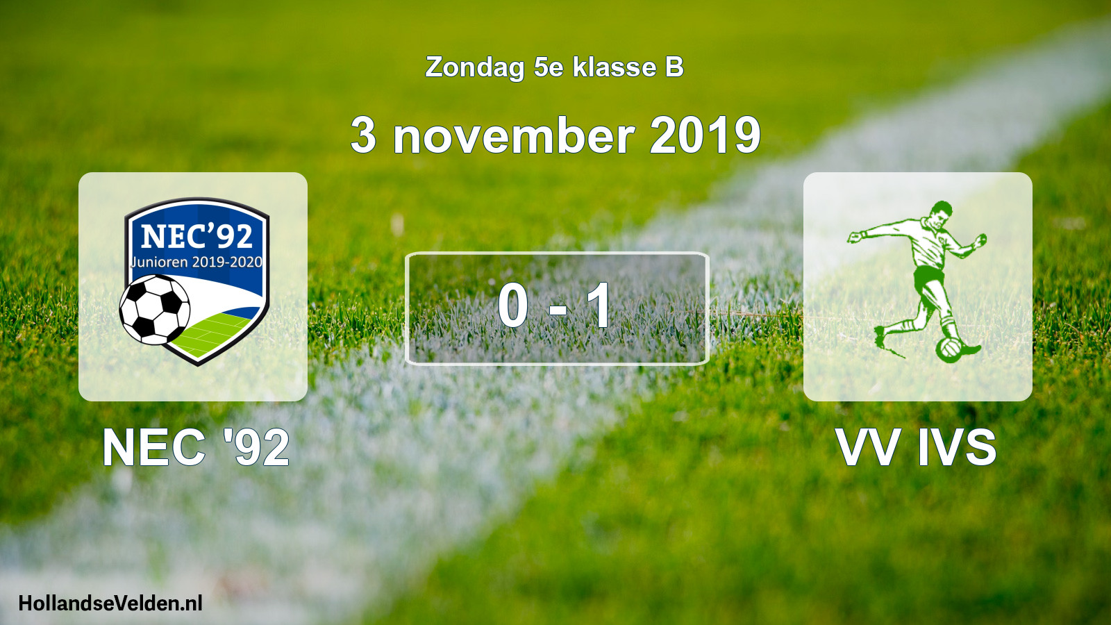 Total number of matches played: NEC '92 - VV IVS 0 - 1 (3 November 2019)