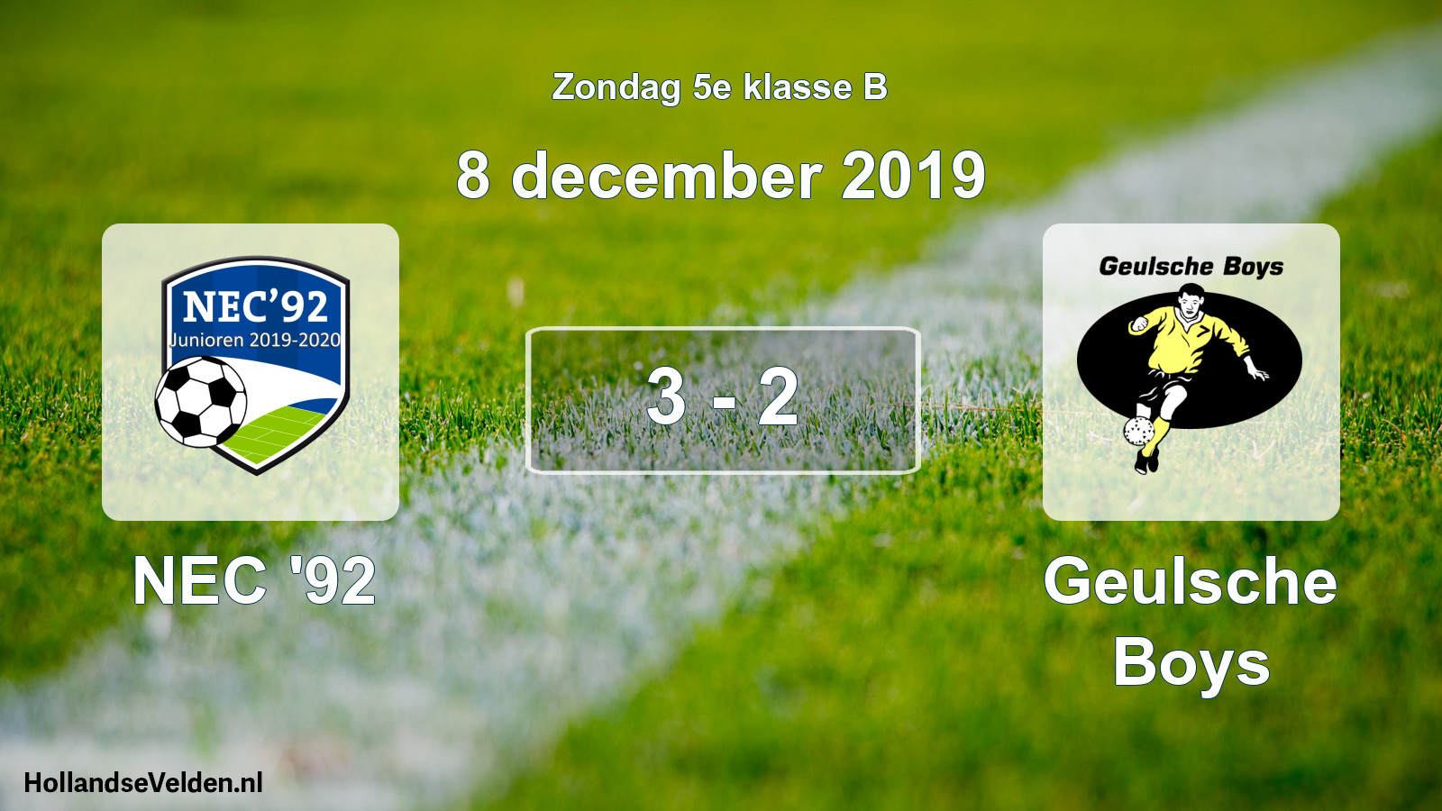 Total number of matches played: NEC '92 - Geulsche Boys 3 - 2 (8 December 2019)