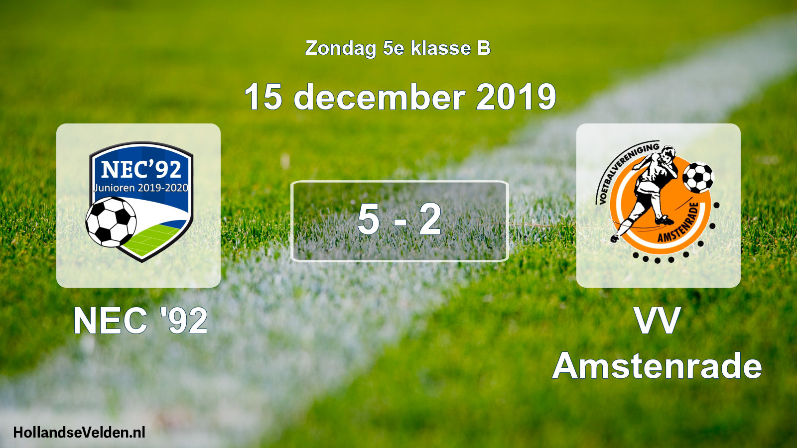 Total number of matches played: NEC '92 - VV Amstenrade 5 - 2 (15 December 2019)