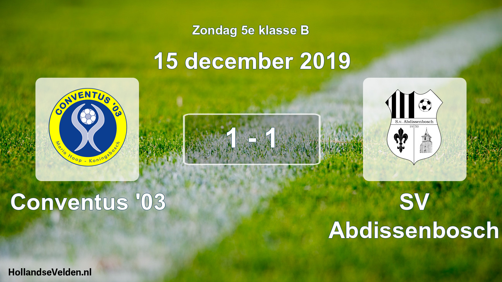 Total number of matches played: Conventus '03 - SV Abdissenbosch 1 - 1 (15 December 2019)