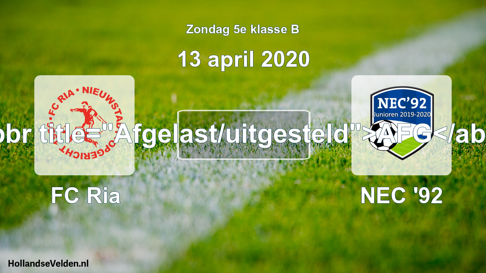 Scheduled Match: FC Ria - NEC '92 (13 April 2020)