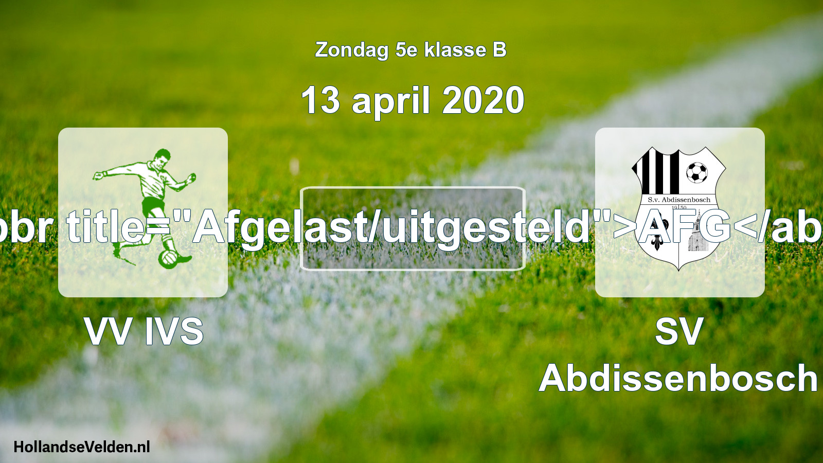 Scheduled Match: VV IVS - SV Abdissenbosch (13 April 2020)