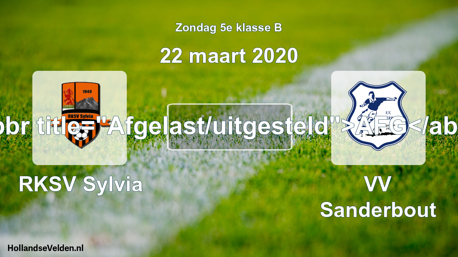 Scheduled Match: RKSV Sylvia - VV Sanderbout (22 March 2020)