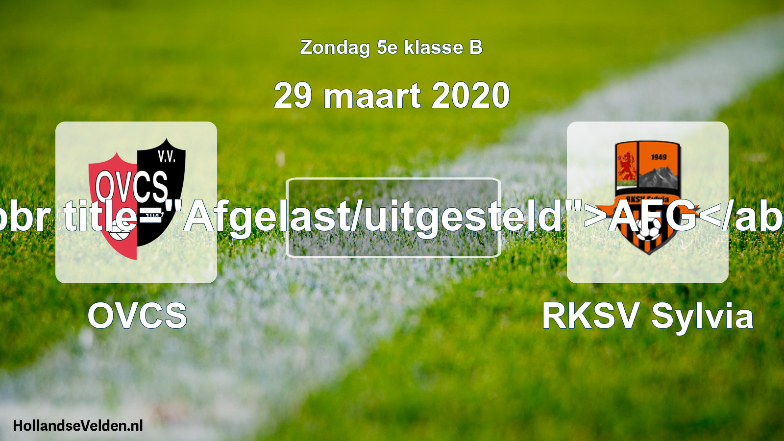 Scheduled Match: OVCS - RKSV Sylvia (29 March 2020)
