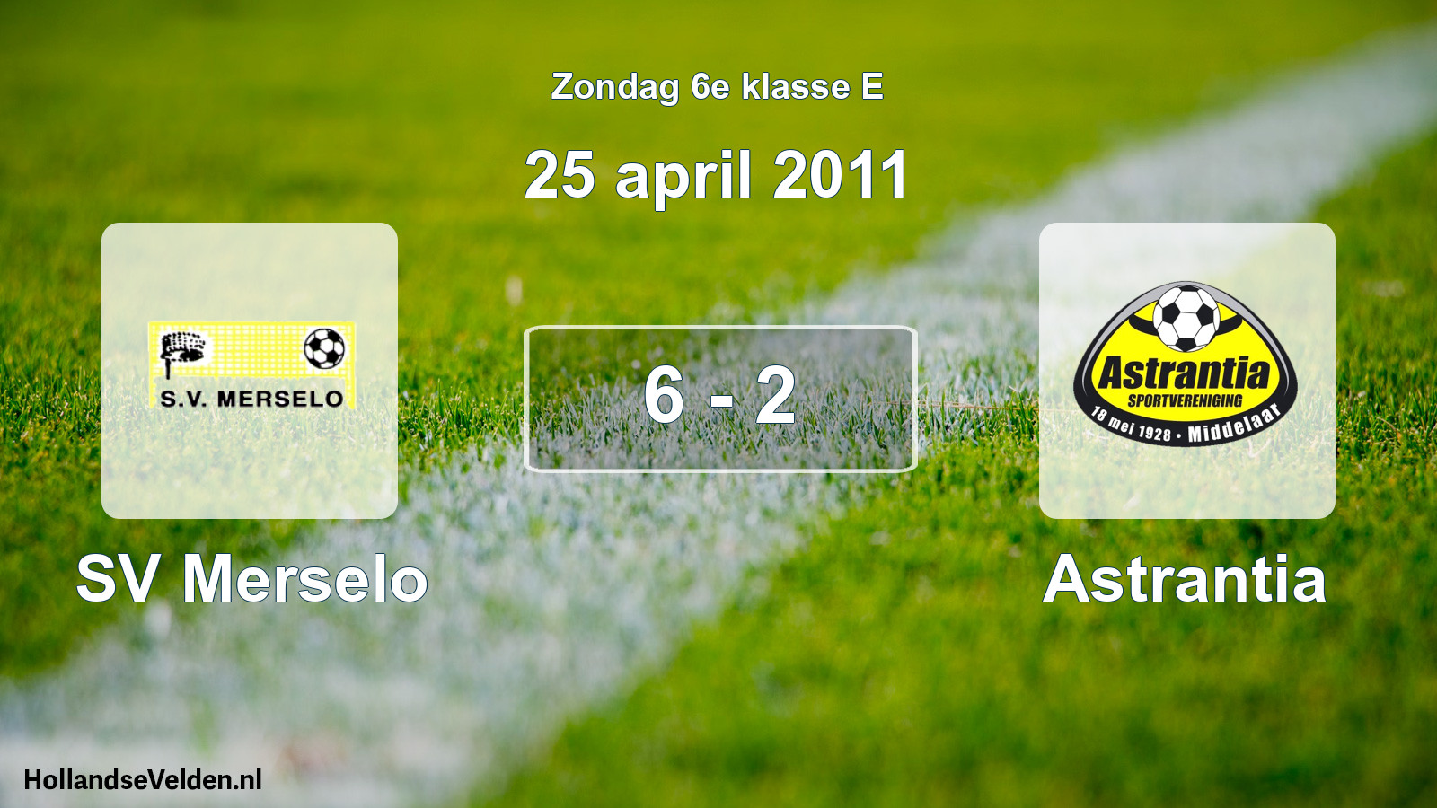 Total number of matches played: SV Merselo - Astrantia 6 - 2 (25 April 2011)