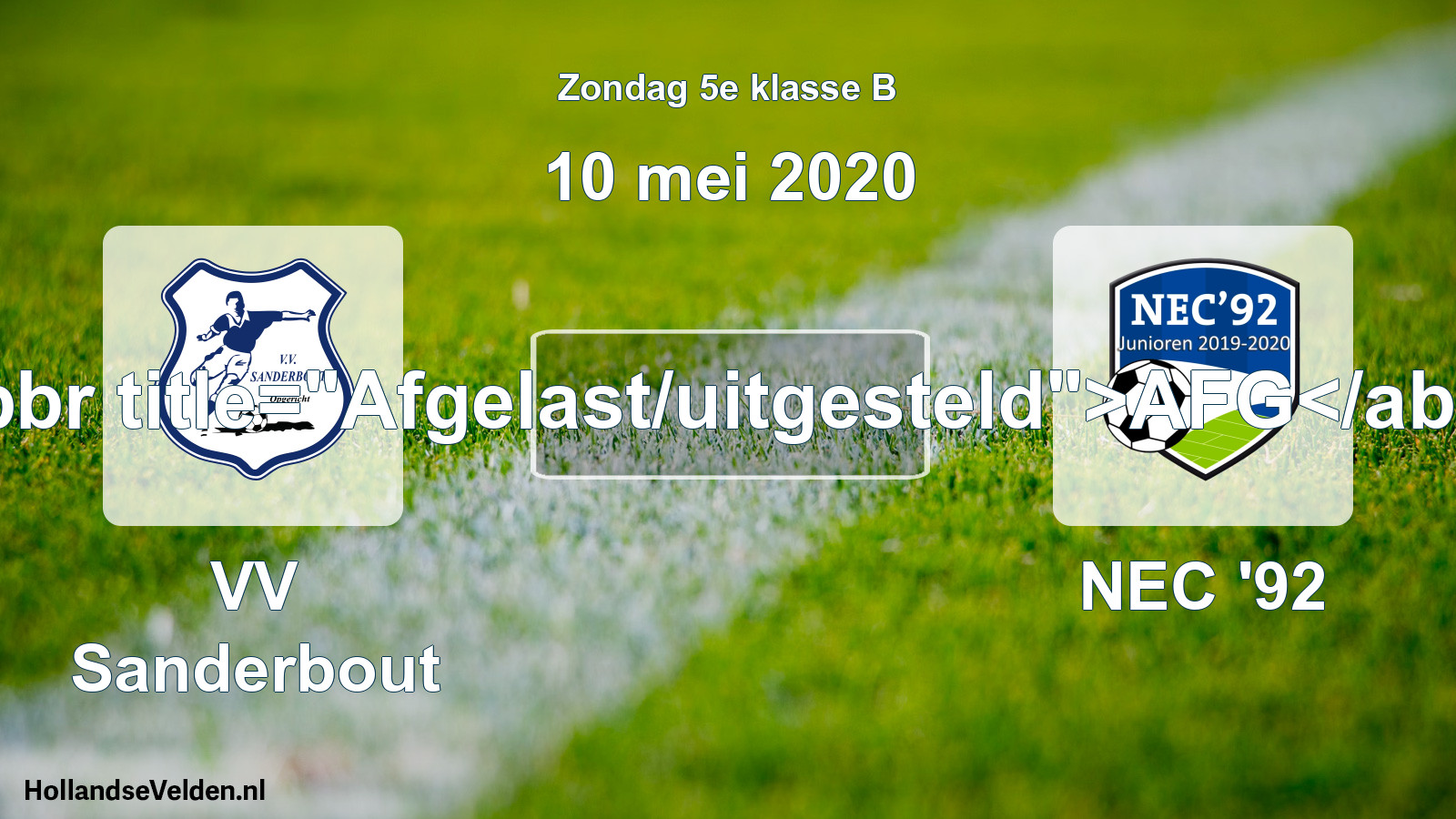Scheduled Match: VV Sanderbout - NEC '92 (10 May 2020)