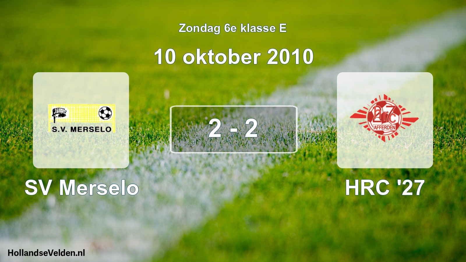 Total number of matches played: SV Merselo - HRC '27 2 - 2 (10 October 2010)