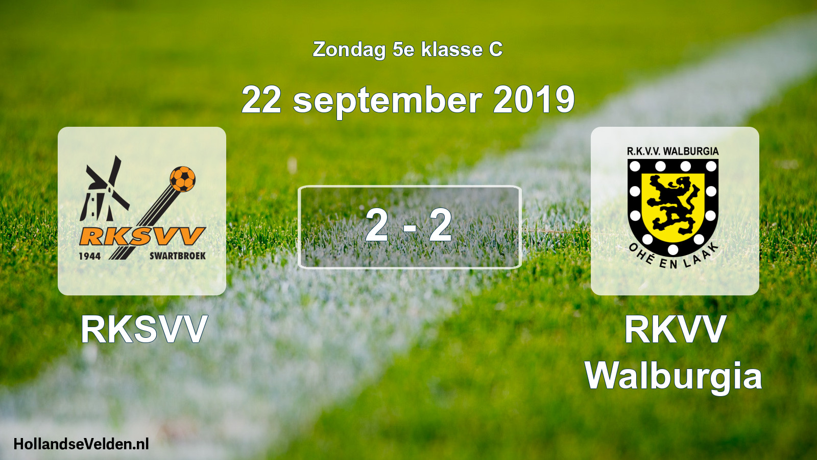 Total number of matches played: RKSVV - RKVV Walburgia 2 - 2 (22 September 2019)