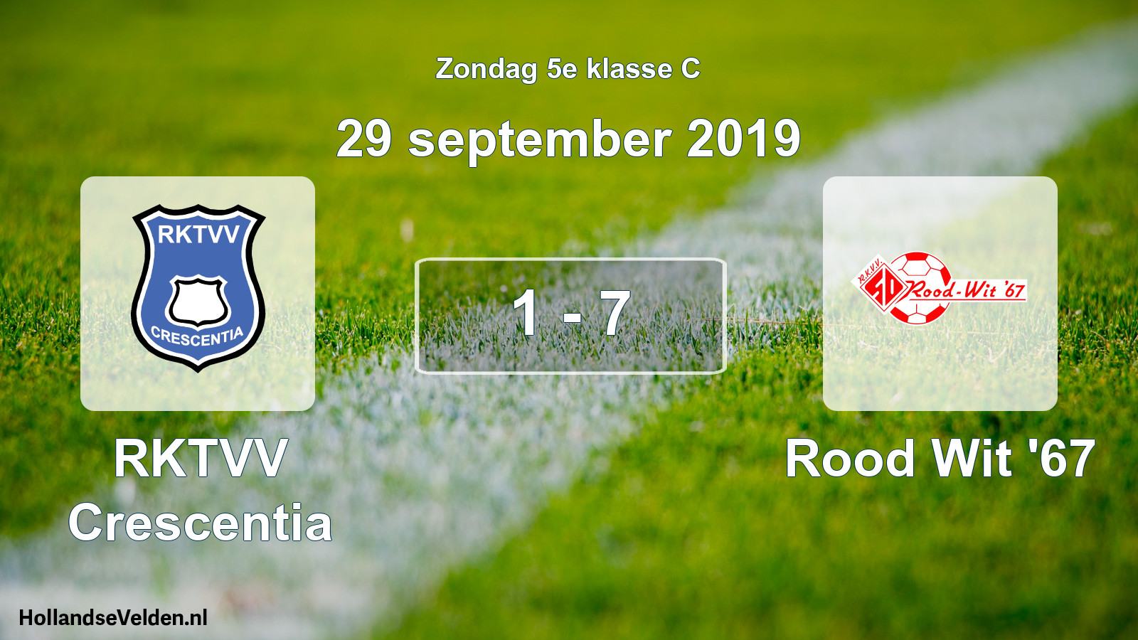 Total number of matches played: RKTVV Crescentia - Rood Wit '67 1 - 7 (29 September 2019)