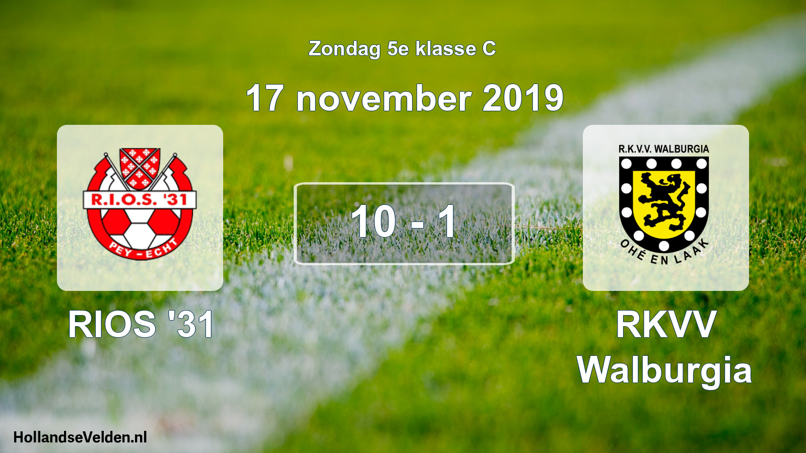 Total number of matches played: RIOS '31 - RKVV Walburgia 10 - 1 (17 November 2019)