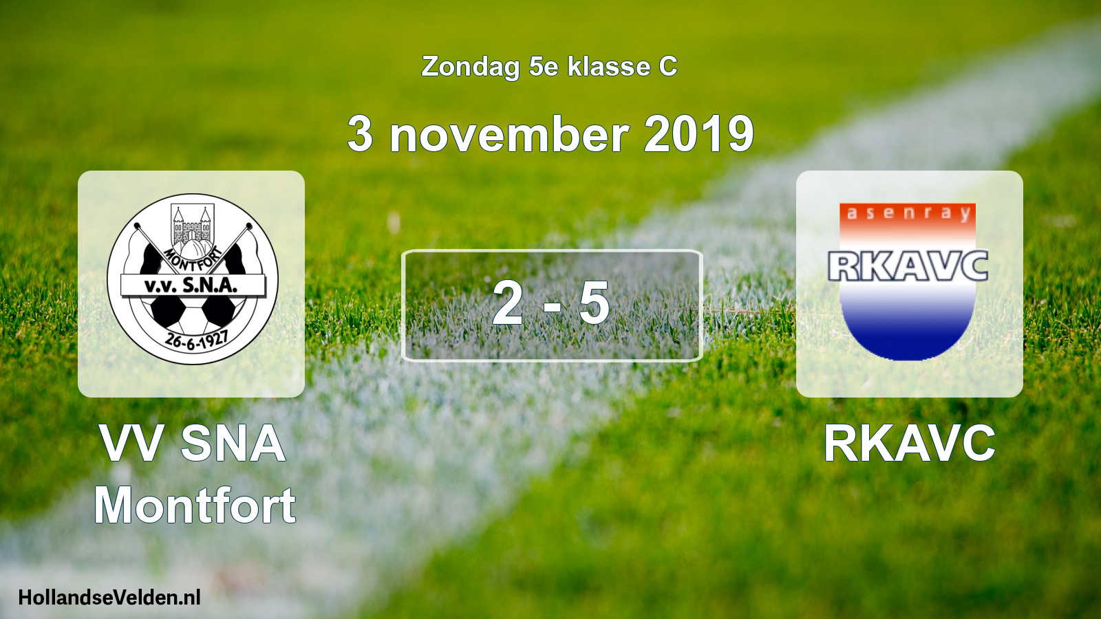 Total number of matches played: VV SNA Montfort - RKAVC 2 - 5 (3 November 2019)