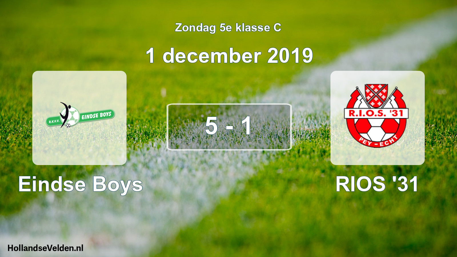 Total number of matches played: Eindse Boys - RIOS '31 5 - 1 (1 December 2019)