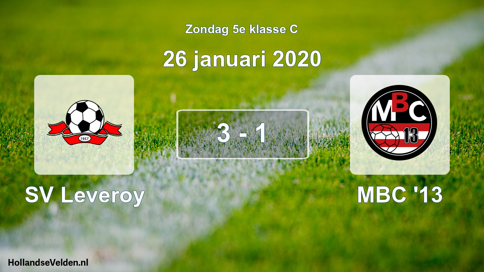 Total number of matches played: SV Leveroy - MBC '13 3 - 1 (26 January 2020)