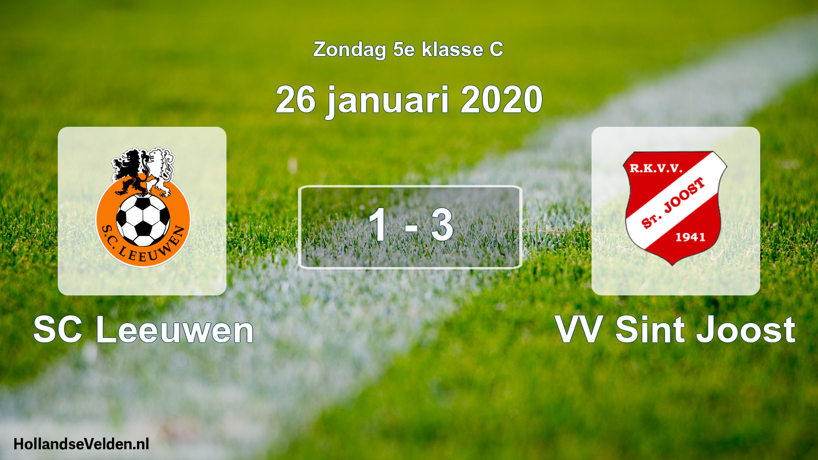 Total number of matches played: SC Leeuwen - VV Sint Joost 1 - 3 (26 January 2020)