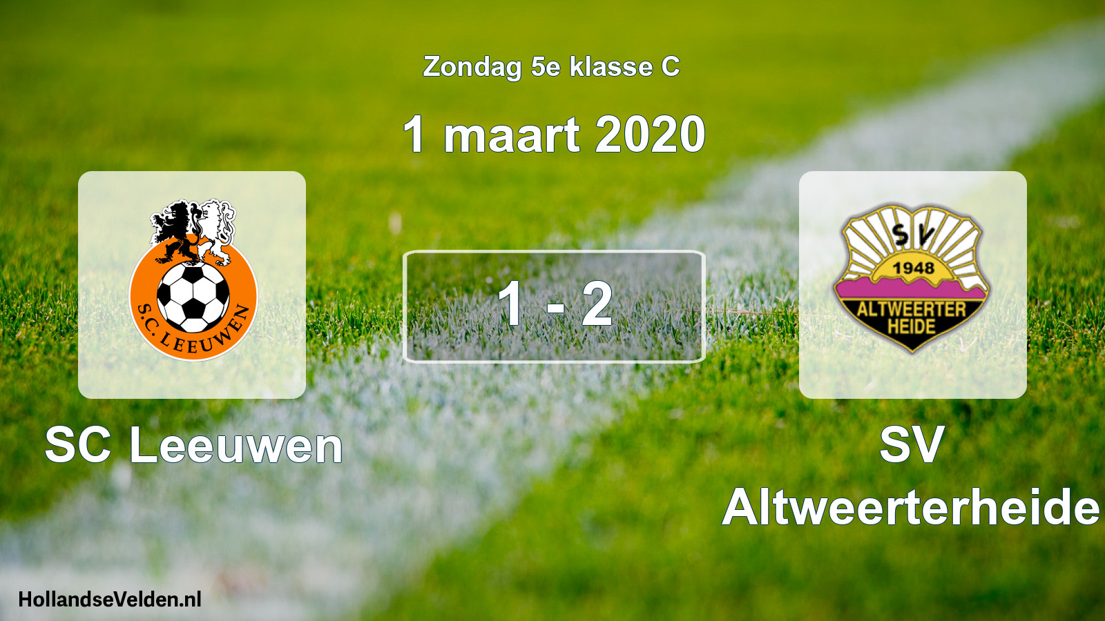 Total number of matches played: SC Leeuwen - SV Altweerterheide 1 - 2 (1 March 2020)