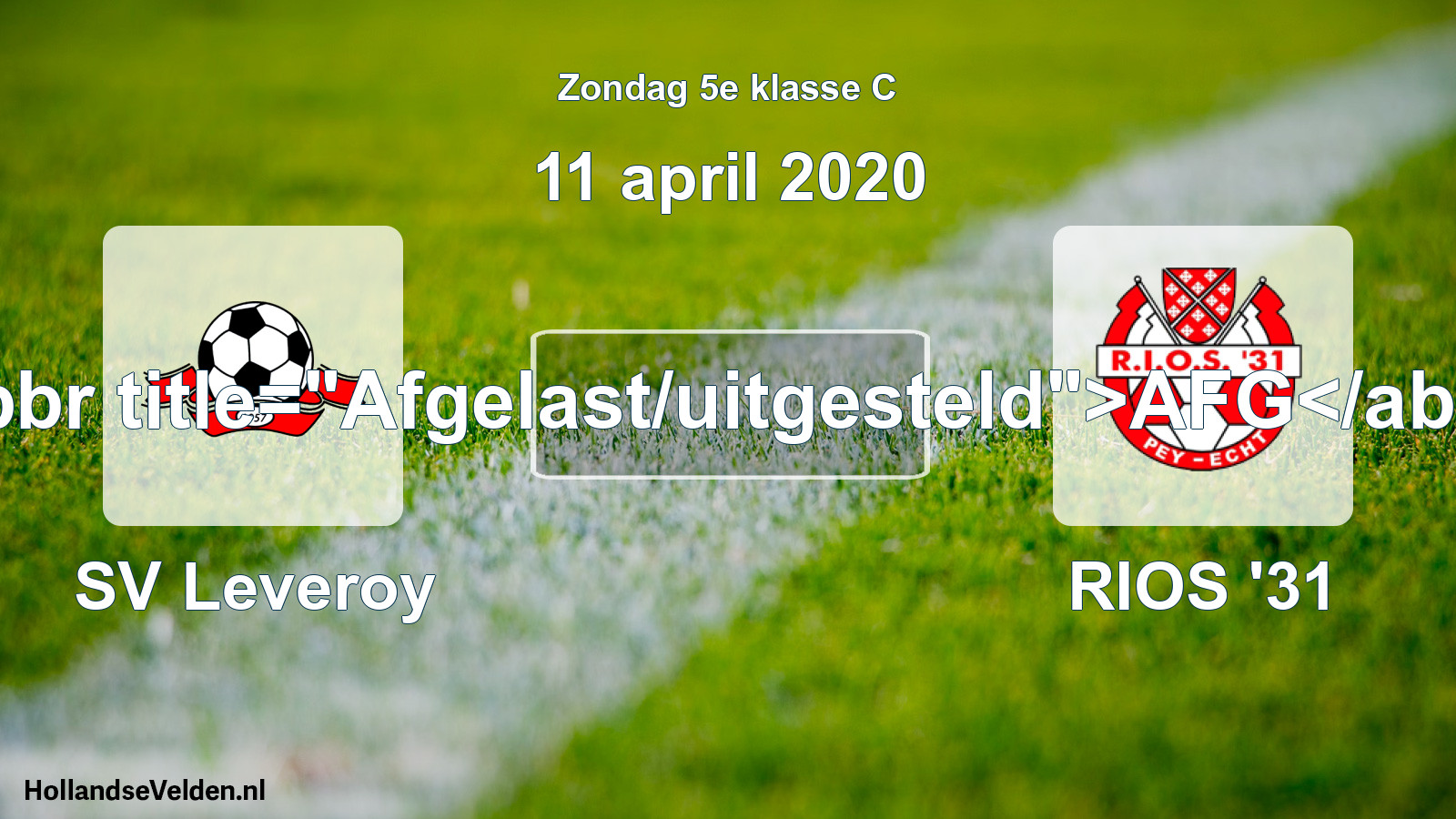 Scheduled Match: SV Leveroy - RIOS '31 (11 April 2020)
