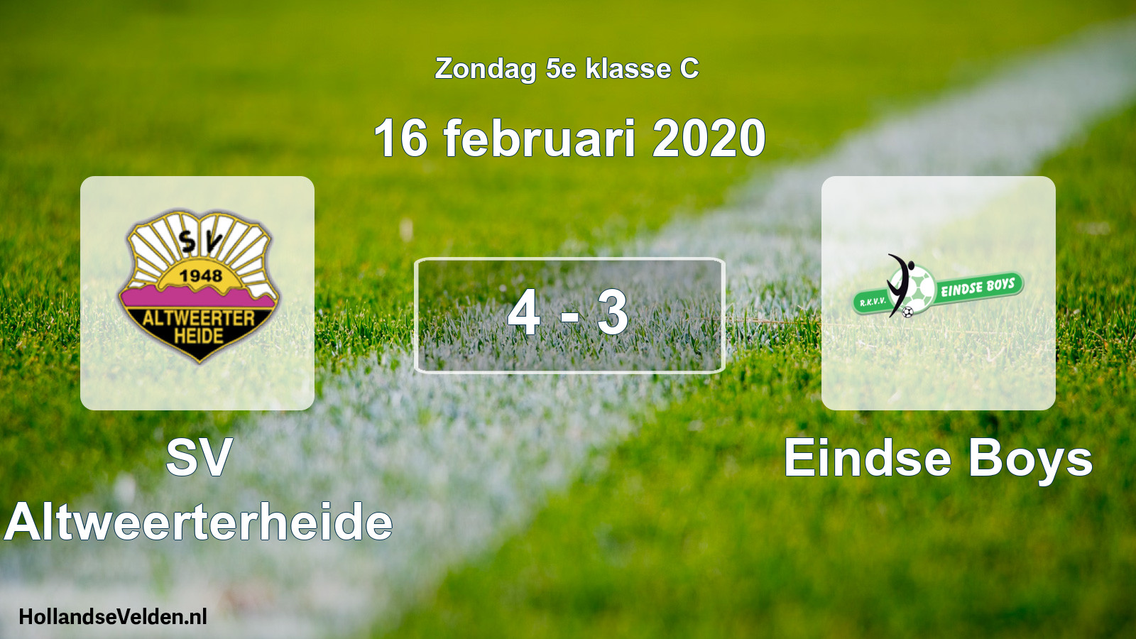 Total number of matches played: SV Altweerterheide - Eindse Boys 4 - 3 (16 February 2020)