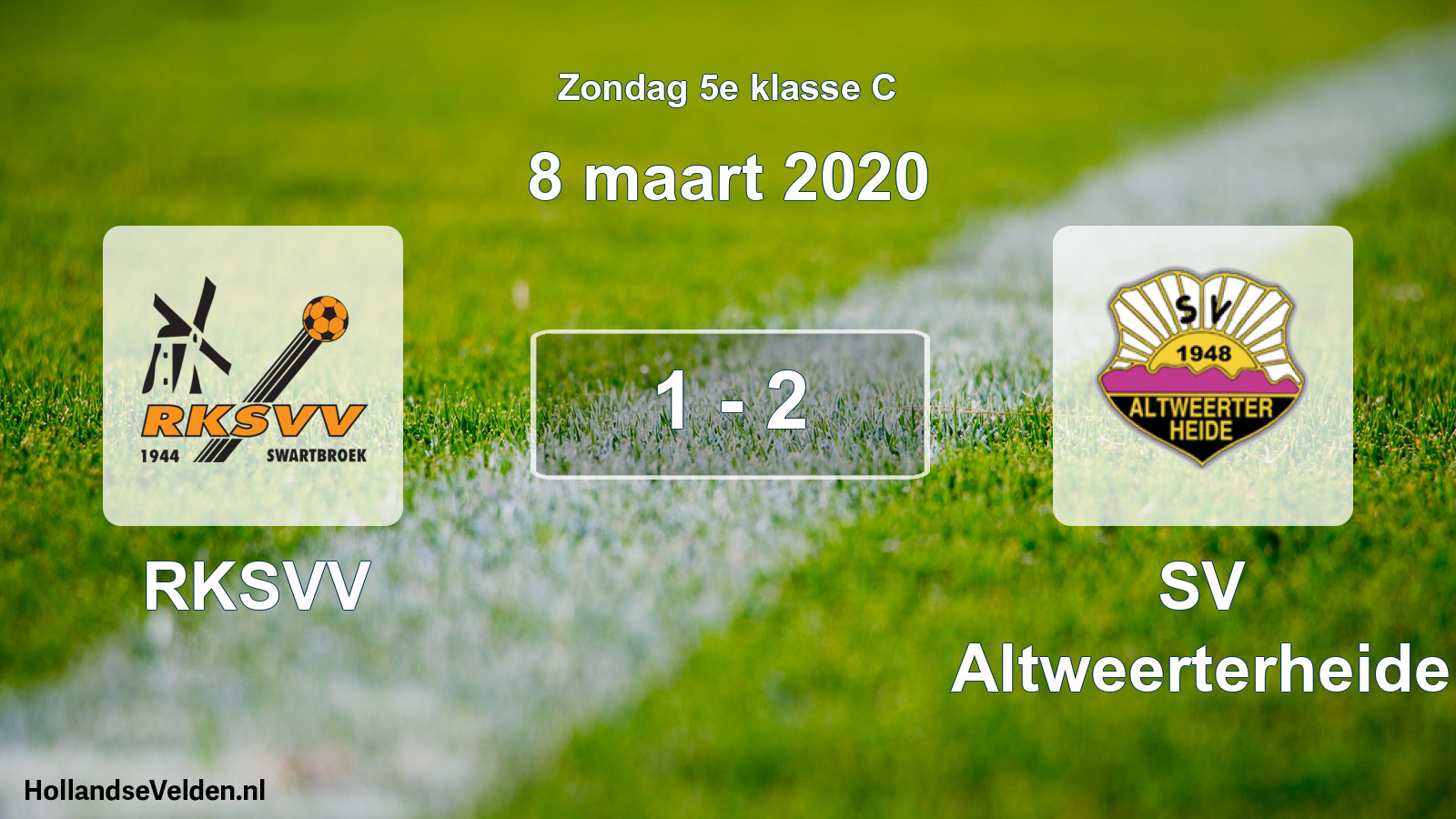 Total number of matches played: RKSVV - SV Altweerterheide 1 - 2 (8 March 2020)
