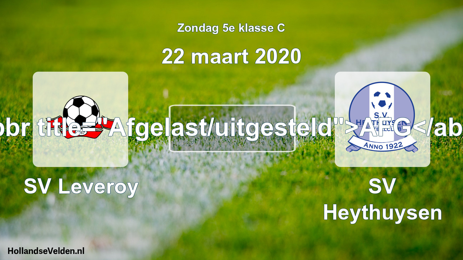Scheduled Match: SV Leveroy - Heythuysen (22 March 2020)