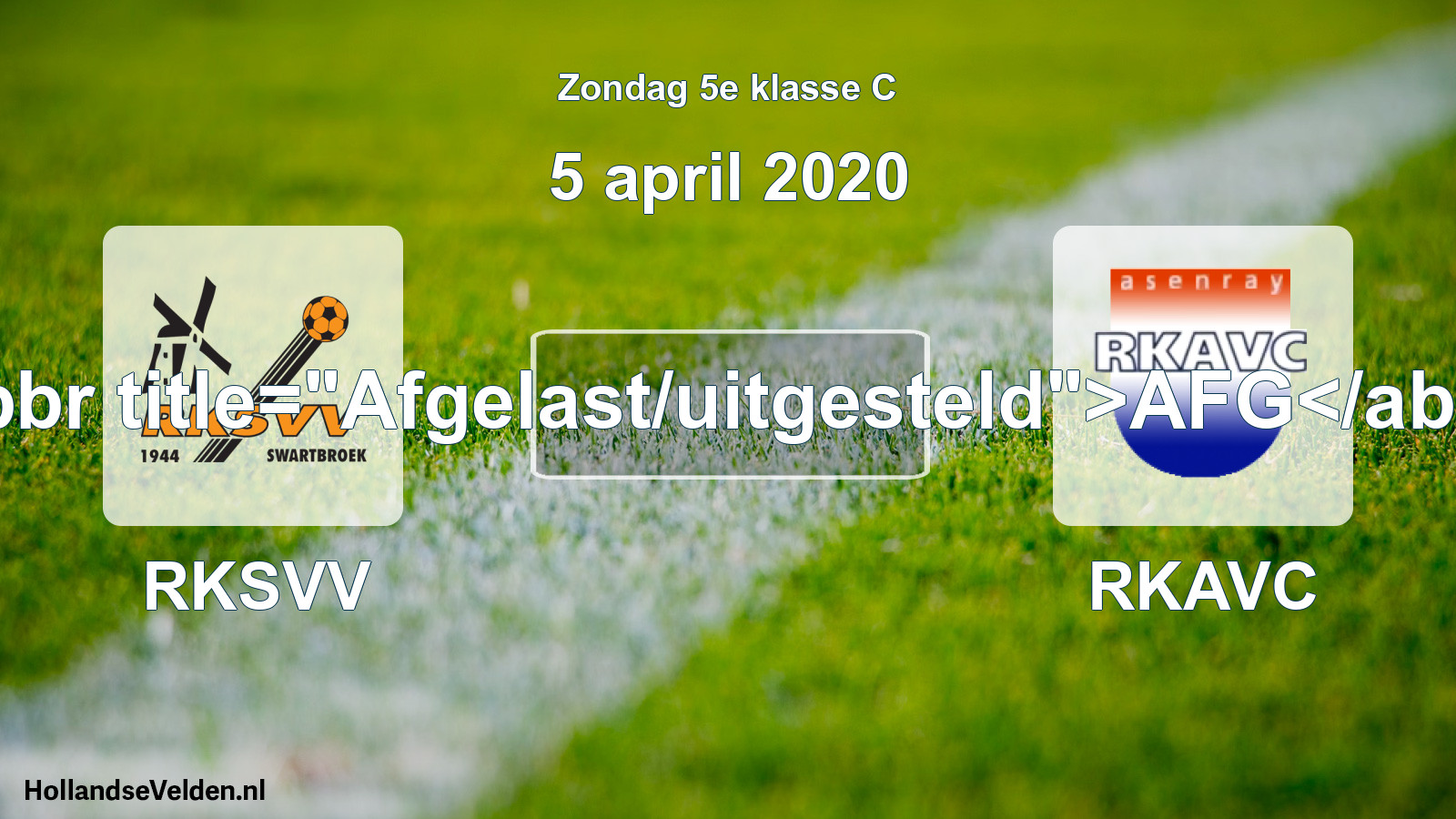 Scheduled Match: RKSVV - RKAVC (5 April 2020)