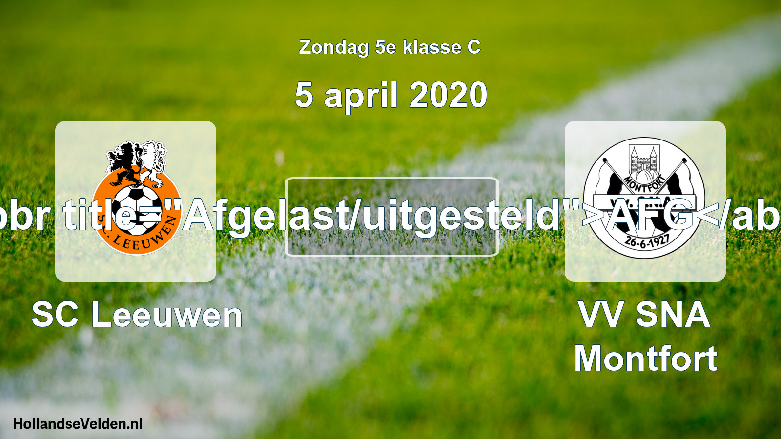 Scheduled Match: SC Leeuwen - VV SNA Montfort (5 April 2020)