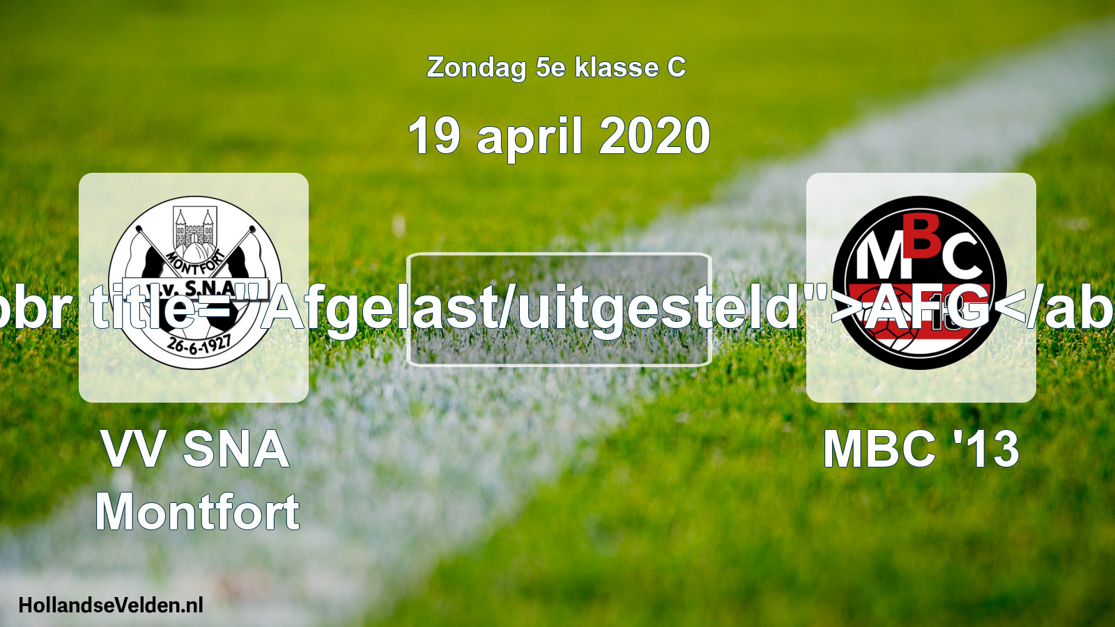 Scheduled Match: VV SNA Montfort - MBC '13 (19 April 2020)