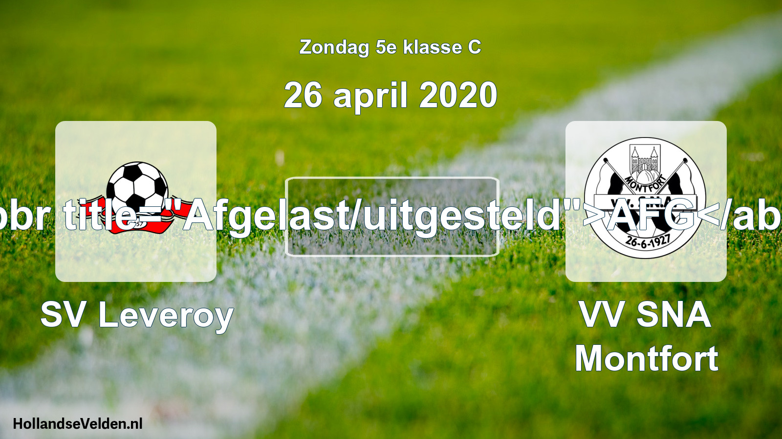 Scheduled Match: SV Leveroy - VV SNA Montfort (26 April 2020)