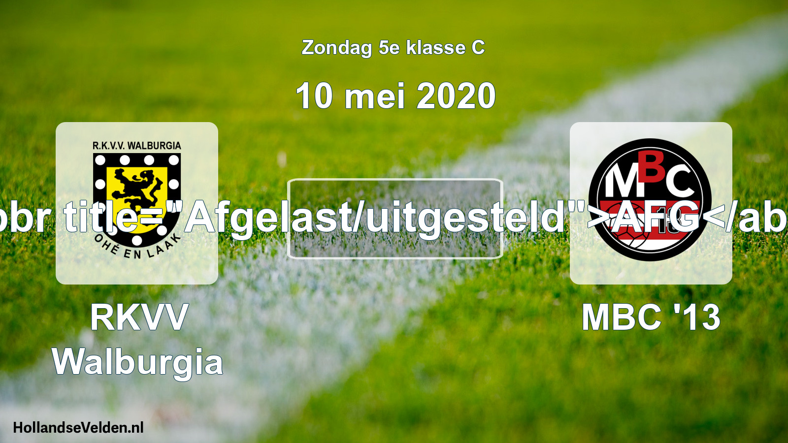 Scheduled Match: RKVV Walburgia - MBC '13 (10 May 2020)